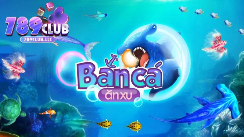 Giới thiệu tổng quan về game bắn cá ăn xu 2024